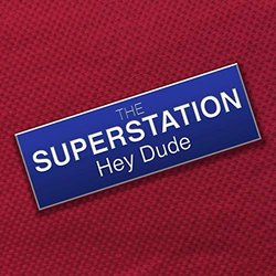 Hey Dude 声带 (The Superstation) - CD封面
