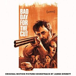 Bad Day for the Cut Soundtrack (James Everett) - CD cover