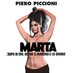 Marta  Dopo di che, uccide il maschio e lo divora Ścieżka dźwiękowa (Piero Piccioni) - Okładka CD