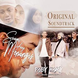 Suami Yang Menangis The Movie: Ku Buat Untukmu Soundtrack (Poby Hoky) - CD cover