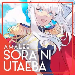My Hero Academia: Sora ni Utaeba Ścieżka dźwiękowa (AmaLee ) - Okładka CD