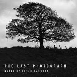 The Last Photograph Trilha sonora (Peter Raeburn) - capa de CD