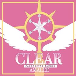 Cardcaptor Sakura: Clear Card: Clear Soundtrack (AmaLee ) - CD cover
