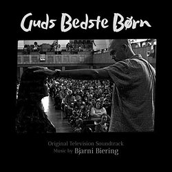 Guds Bedste Brn Ścieżka dźwiękowa (Bjarni Biering) - Okładka CD