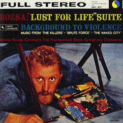 Lust For Life Suite / Background to Violence Soundtrack (Miklós Rózsa) - CD cover