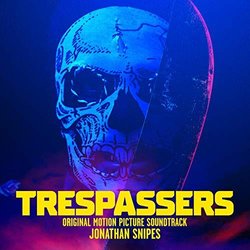 Trespassers Soundtrack (David Rothbaum, Jonathan Snipes) - CD-Cover