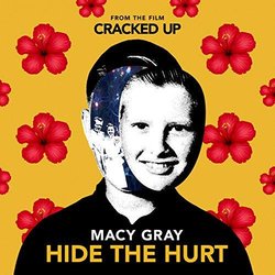Cracked Up: Hide the Hurt Ścieżka dźwiękowa (Macy Gray) - Okładka CD