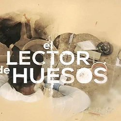 El Lector de Huesos Ścieżka dźwiękowa (Damián Peña Steffen) - Okładka CD