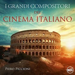 I Grandi compositori del Cinema Italiano: Piero Piccioni Ścieżka dźwiękowa (Piero Piccioni) - Okładka CD