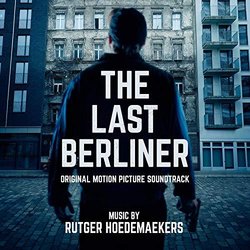 The Last Berliner Soundtrack (Rutger Hoedemaekers) - CD cover