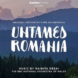 Untamed Romania Soundtrack (Nainita Desai) - CD-Cover