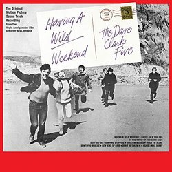 Having a Wild Weekend 声带 (John A. Coleman	, The Dave Clark Five, Basil Kirchin) - CD封面