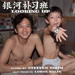 Looking Up Soundtrack (Lorne Balfe, Steffen Thum) - CD cover