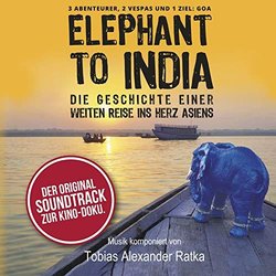Elephant to India Trilha sonora (Tobias Alexander Ratka) - capa de CD