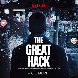 The Great Hack Soundtrack (Gil Talmi) - CD cover