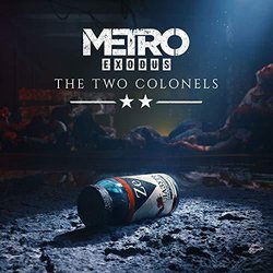 Metro Exodus: The Two Colonels Ścieżka dźwiękowa (Metro Exodus) - Okładka CD