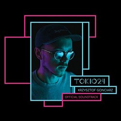 Tokio24 Trilha sonora (Krzysztof Gonciarz) - capa de CD