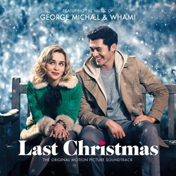 Last Christmas Soundtrack (Wham!	 	, George Michael	) - CD cover