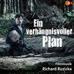 Ein verhängnisvoller Plan Colonna sonora (Richard Ruzicka) - Copertina del CD