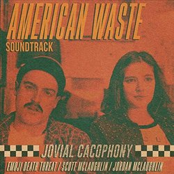 American Waste Soundtrack (Various Artists) - CD cover