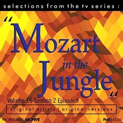 Selections from Mozart in the Jungle, Volume 16, Season 2, Episode 9 声带 (Wolfgang Amadeus Mozart, Various Artists) - CD封面