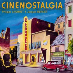 Cinenostalgia Soundtrack (Philippe Lhommet	, Jacques Mercier) - CD cover