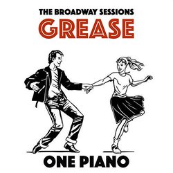 The Broadway Sessions Grease 声带 (One Piano) - CD封面