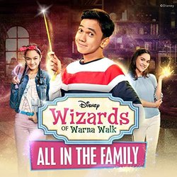 Wizards of Warna Walk: All in The Family Soundtrack (Mia Sara	, 	Emma Sofea) - CD cover