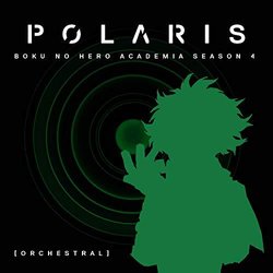 Boku no Hero Academia Season 4: Polaris - Orchestral Soundtrack (A V I A N D) - CD cover