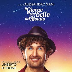 Il Giorno Più Bello Del Mondo Colonna sonora (Umberto Scipione) - Copertina del CD