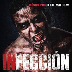 Infeccin サウンドトラック (Blake Matthew) - CDカバー