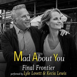 Mad About You: Final Frontier Ścieżka dźwiękowa (Kecia Lewis	, 	Lyle Lovett) - Okładka CD