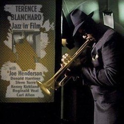Terence Blanchard: Jazz in Film Soundtrack (Elmer Bernstein, Terence Blanchard, Duke Ellington, Jerry Goldsmith, Bernard Herrmann, Quincy Jones, Alex North, Andr Previn) - CD-Cover