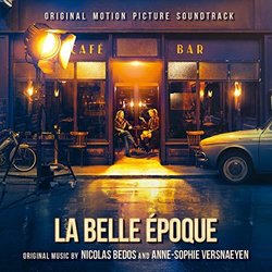 La Belle poque Soundtrack (Various Artists, Nicolas Bedos, Anne-Sophie Versnaeyen) - CD-Cover