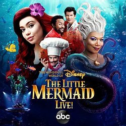 The Little Mermaid Live! Soundtrack (Various Artists, Alan Menken) - CD cover