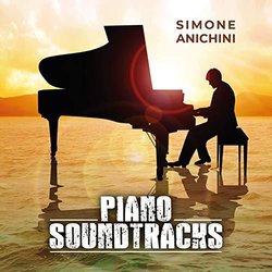 Piano Soundtracks Soundtrack (Simone Anichini, Various Artists) - CD cover