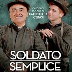 Soldato semplice Colonna sonora (Francesco Cerasi) - Copertina del CD
