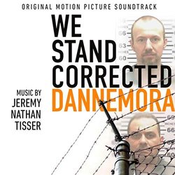 We Stand Corrected: Dannemora 声带 (Jeremy Nathan Tisser) - CD封面
