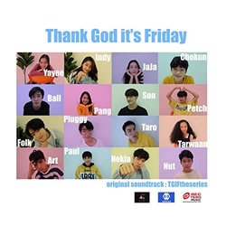 Thank God It's Friday - The Series Soundtrack (Various Artists) - Cartula