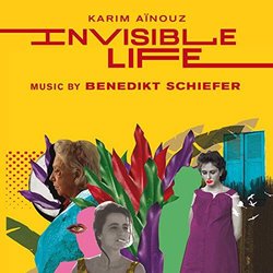 Invisible Life Ścieżka dźwiękowa (Benedikt Schiefer) - Okładka CD