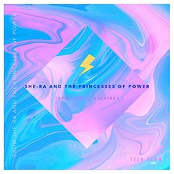 She-Ra and the Princesses of Power: Theme Song Warriors Bande Originale (Teen Team) - Pochettes de CD