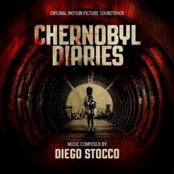 Chernobyl Diaries Soundtrack (Diego Stocco) - CD-Cover