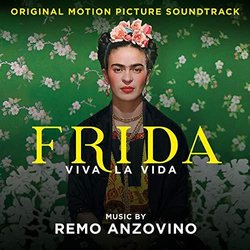 Frida - Viva la vida Trilha sonora (Remo Anzovino) - capa de CD