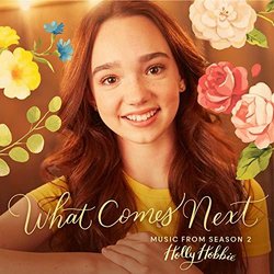 What Comes Next - Music from Season 2 Soundtrack (Holly Hobbie) - CD-Cover