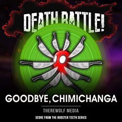 Death Battle: Goodbye, Chimichanga Soundtrack (Therewolf Media) - CD cover