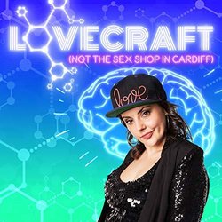 Not the Sex Shop in Cardiff: Lovecraft Colonna sonora (Carys Eleri) - Copertina del CD