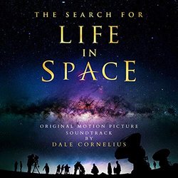 The Search for Life in Space Soundtrack (Dale Cornelius) - CD-Cover