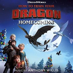 How to Train Your Dragon: Homecoming サウンドトラック (Anthony Willis) - CDカバー