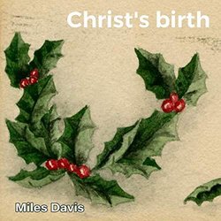 Christ's birth - Miles Davis Soundtrack (Miles Davis, Miles Davis) - CD-Cover