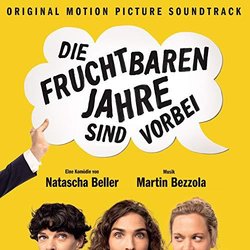 Die Fruchtbaren Jahre sind vorbei Ścieżka dźwiękowa (Martin Bezzola) - Okładka CD